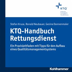 KTQ-Handbuch Rettungsdienst (eBook, PDF) - Kruse, Stefan; Neubauer, Ronald; Dannenmaier, Gesine