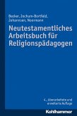Neutestamentliches Arbeitsbuch für Religionspädagogen (eBook, PDF)