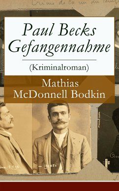 Paul Becks Gefangennahme (Kriminalroman) (eBook, ePUB) - Bodkin, Mathias McDonnell