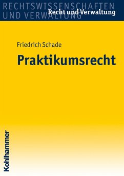 Praktikumsrecht (eBook, PDF) - Schade, Georg Friedrich