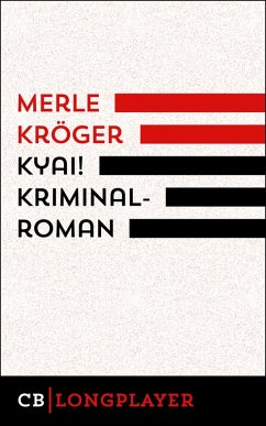 Kyai! Kriminalroman (eBook, ePUB) - Kröger, Merle