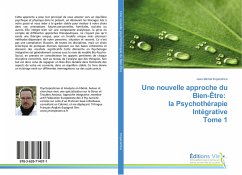 Une nouvelle approche du Bien-Être: la Psychothérapie Intégrative Tome 1 - Imperatrice, Jean-Michel