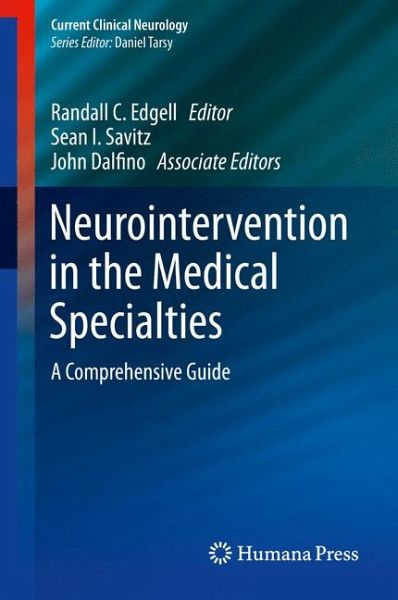 Neurointervention in the Medical Specialties Neurointervention in the Medical Specialties