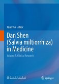 Dan Shen (Salvia Miltiorrhiza) in Medicine: Volume 3. Clinical Research