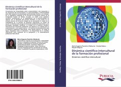 Dinámica científico-intercultural de la formación profesional - Pazmiño Villafuerte, María Eugenia;Matos, Eneida;Diéguez, Raquel