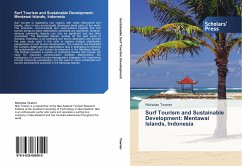 Surf Tourism and Sustainable Development: Mentawai Islands, Indonesia - Towner, Nicholas