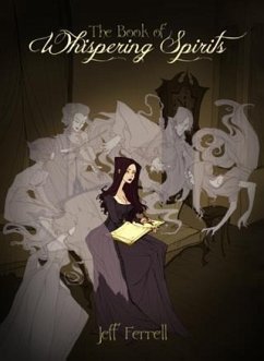 Book of Whispering Spirits (eBook, ePUB) - Ferrell, Jeff