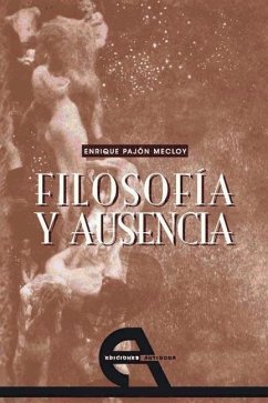 Filosofía y ausencia - Pajón Mecloy, Enrique