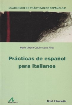 Prácticas de español para italianos - Calvi, Maria Vittoria; Rota, Ivana