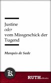 Justine oder vom Missgeschick der Tugend (eBook, ePUB)