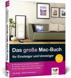 Das große Mac-Buch für Einsteiger und Umsteiger - Rieger, Jörg; Menschhorn, Markus