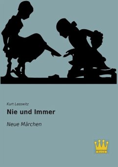 Nie und Immer - Laßwitz, Kurd