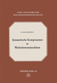 Symmetrische Komponenten in Wechselstrommaschinen Symmetrische Komponenten in Wechselstrommaschinen
