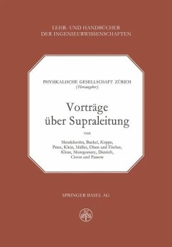 Vorträge über Supraleitung - Physikalische Gesellschaft Zürich