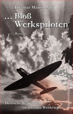 ... Bloß Werkspiloten (eBook, ePUB) - Apel, Dietmar Martin
