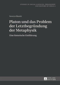 Platon und das Problem der Letztbegründung der Metaphysik - Blandzi, Seweryn