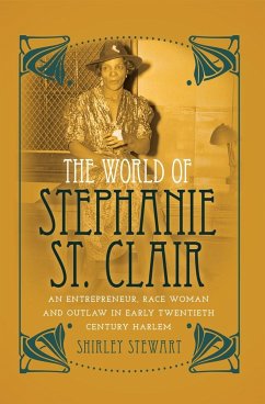 The World of Stephanie St. Clair - Stewart, Shirley