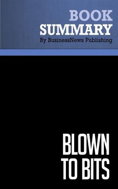 Summary: Blown to Bits (eBook, ePUB) - Businessnews Publishing