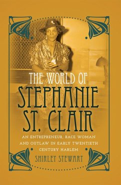 The World of Stephanie St. Clair - Stewart, Shirley