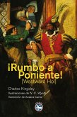 ¡Rumbo a Poniente! (eBook, ePUB)