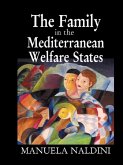 The Family in the Mediterranean Welfare States (eBook, ePUB)