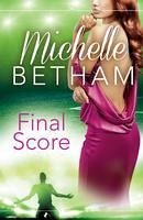 Final Score (eBook, ePUB) - Betham, Michelle