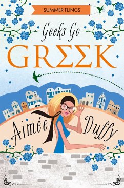 Geeks Go Greek (eBook, ePUB) - Duffy, Aimee
