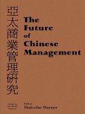 The Future of Chinese Management (eBook, ePUB)