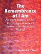 The Remembrance of I Am: An Inner... - Bild 1