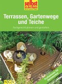 Terrassen, Gartenwege und Teiche - Profiwissen für Heimwerker (eBook, ePUB)