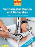 Sanitärinstallationen und Badausbau - Profiwissen für Heimwerker (eBook, ePUB)