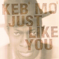 Just Like You - Keb Mo