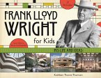 Frank Lloyd Wright for Kids (eBook, ePUB)