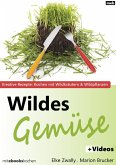 Wildes Gemüse (eBook, ePUB) Wildes Gemüse (eBook, ePUB)