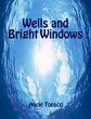 Wells and Bright Windows (eBook, ePUB) - Bild 1