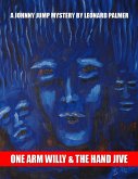 One Arm Willy and the Hand Jive (eBook, ePUB)