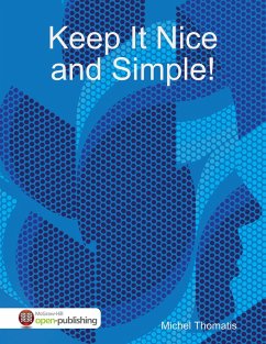 Keep It Nice and Simple! (eBook, ePUB) - Thomatis, Michel