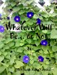 Whatever Will Be... or Not (eBook, ePUB) - Bild 1
