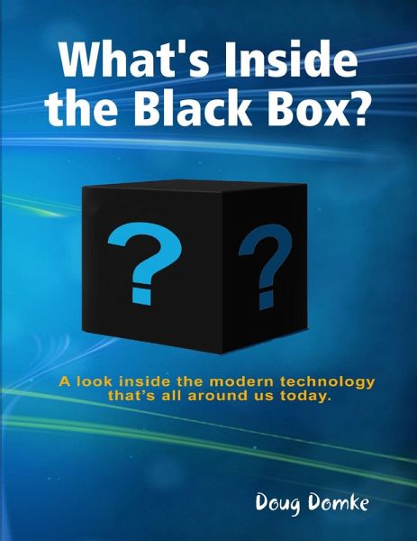 What's Inside the Black Box? (eBook, ePUB) What's Inside the Black Box? (eBook, ePUB)