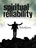 Spiritual Reliability - Learning to Become God's Employee (eBook, ePUB)