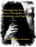 Through the Years of Inner Thoughts of Darkness and Light (eBook, ePUB)