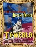 Towerld Level 0004: Facing the Suite Music and the Heavenly Hallucination (eBook, ePUB)