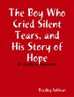The Boy Who Cried Silent Tears, and His... - Bild 1