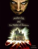 Amber Oak and the Master of Illusions (eBook, ePUB)