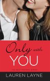 Only with You (eBook, ePUB)