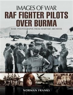 RAF Fighter Pilots Over Burma (eBook, ePUB) - Franks, Norman