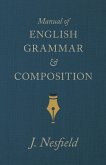 Manual of English Grammar and Composition (eBook, ePUB)