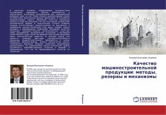 Kachestwo mashinostroitel'noj produkcii: metody, rezerwy i mehanizmy - Zharikov, Valerij Viktorovich
