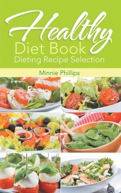 Healthy Diet Book (eBook, ePUB) - Phillips, Minnie; Wise Cassandra