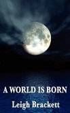 A World Is Born (eBook, ePUB)